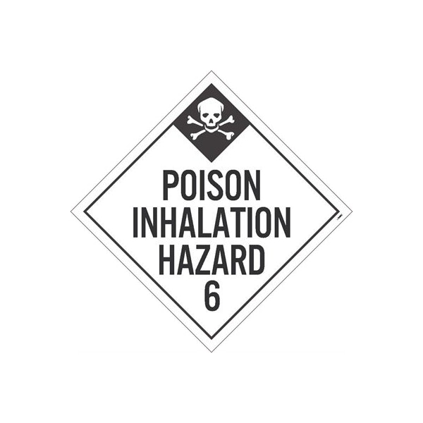 Nmc Poison Inhalation Hazard 6 Dot Placard Sign, Pk100, Material: Unrippable Vinyl DL125UV100 - main